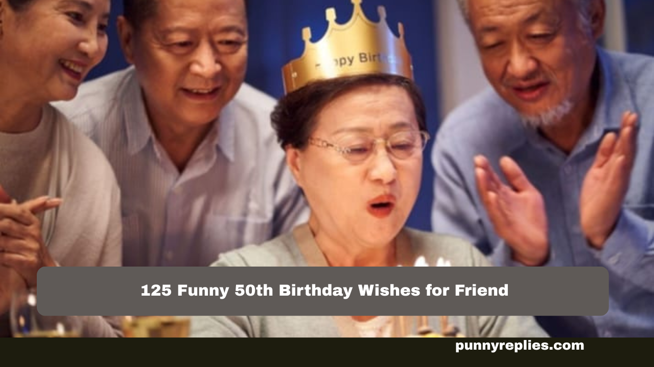 50th Birthday Wishes for Friend