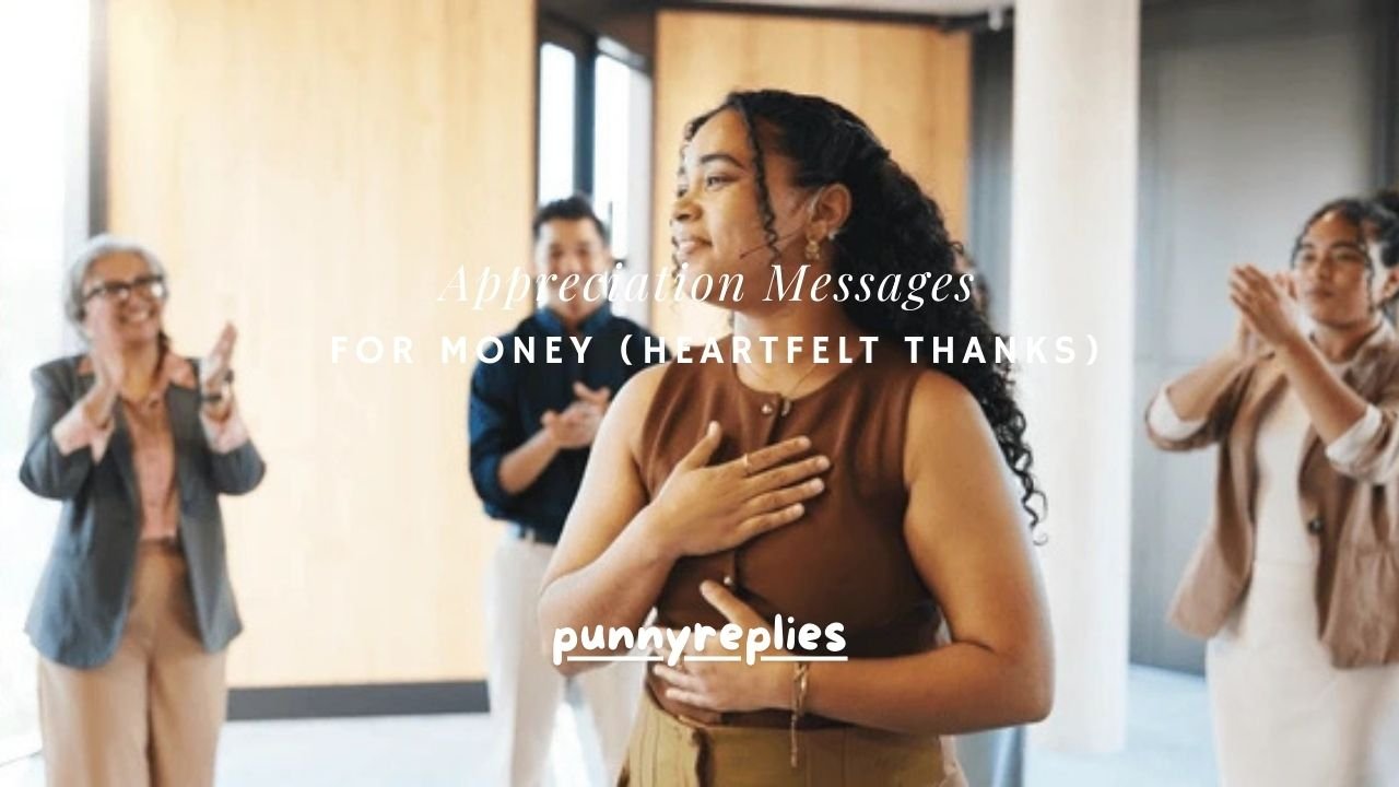 120+ Appreciation Messages for Money (Heartfelt Thanks)