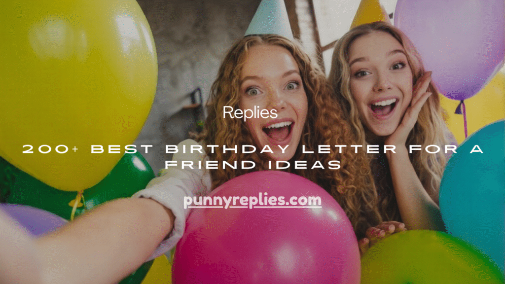 Birthday Letter for a Friend