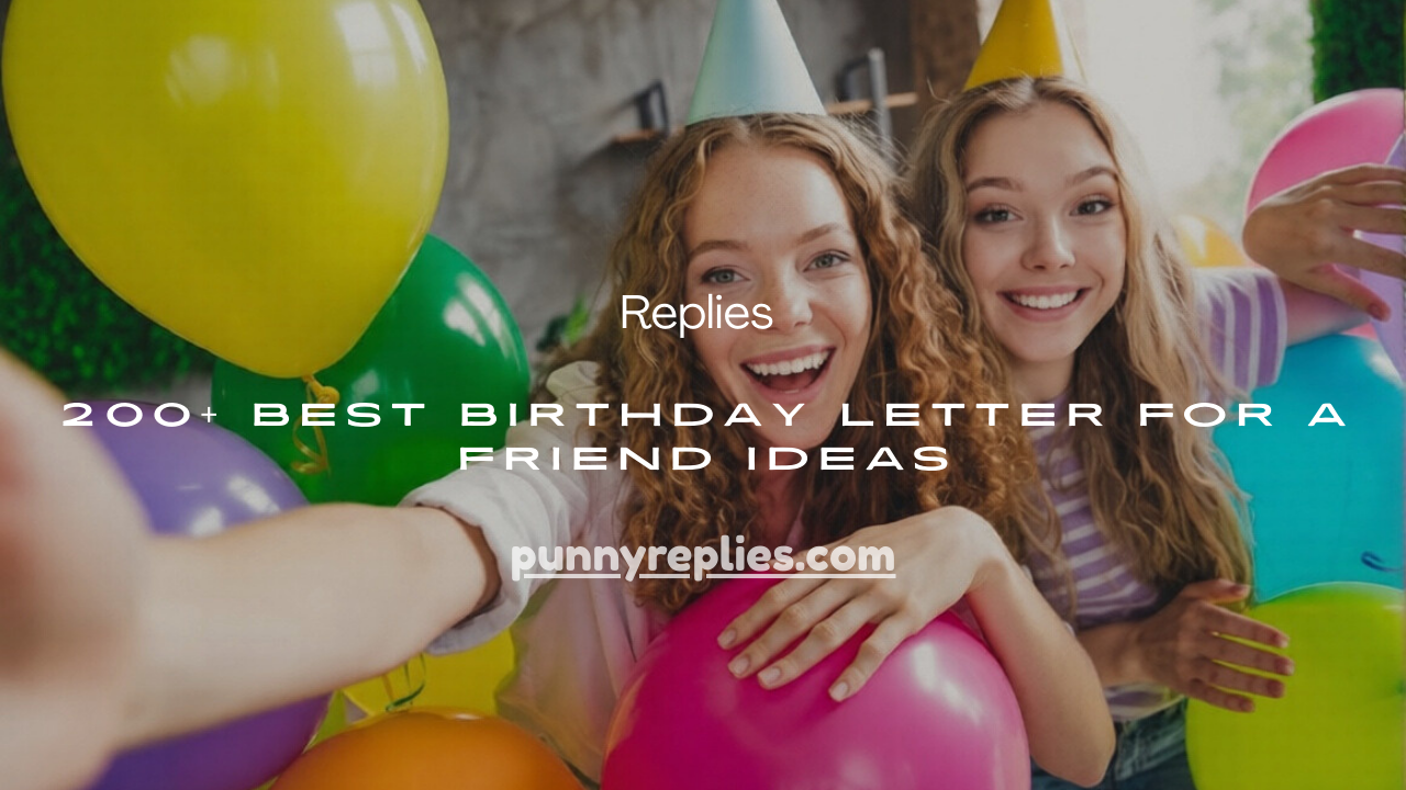 Birthday Letter for a Friend