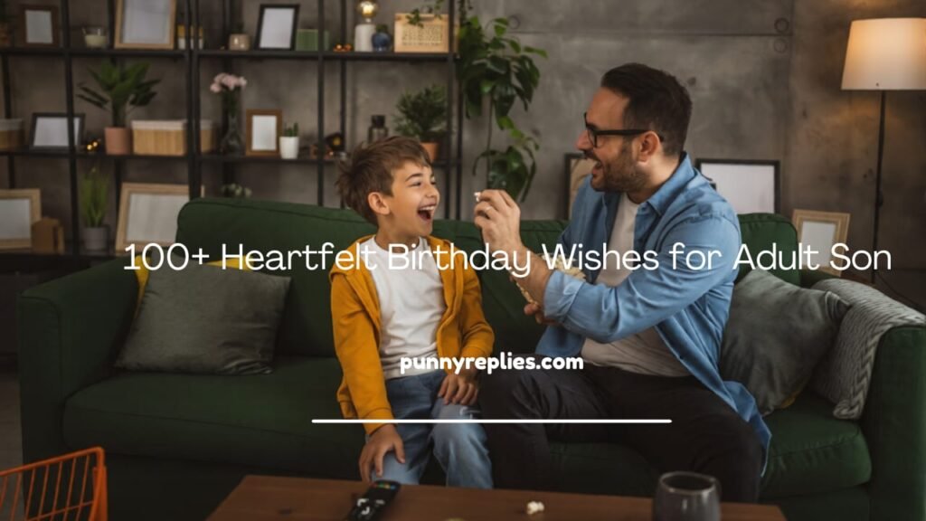 Birthday Wishes for Adult Son