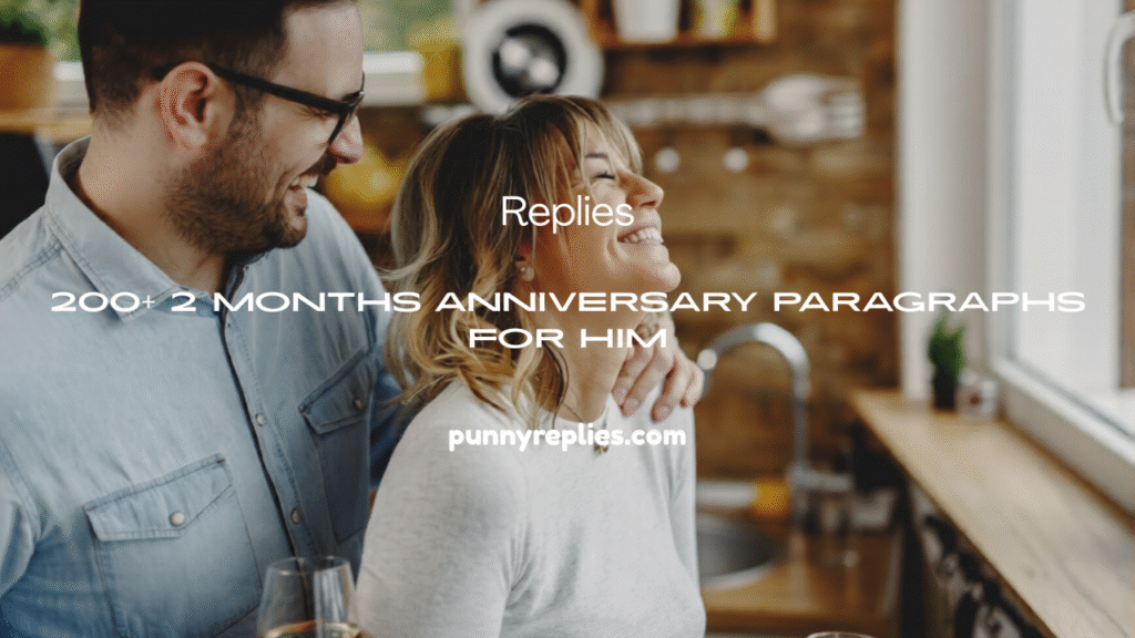 Anniversary Paragraphs for Him