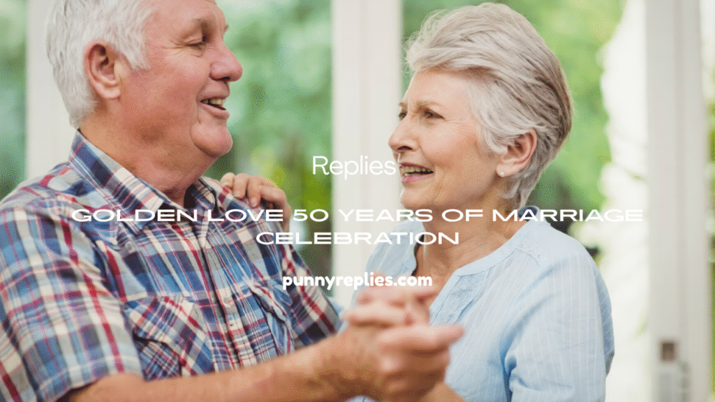 50 Years of Marriage