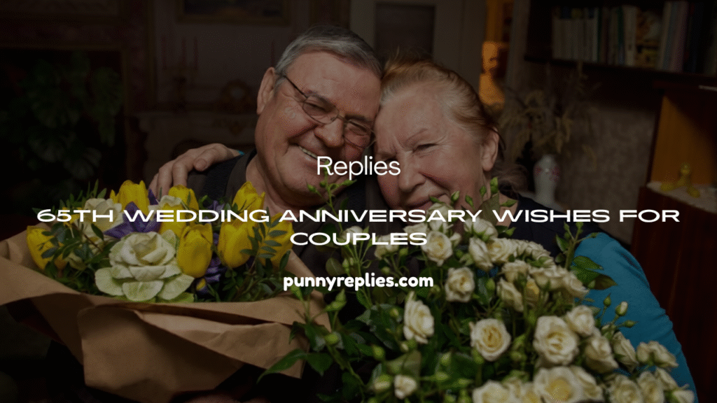 65th Wedding Anniversary Wishes