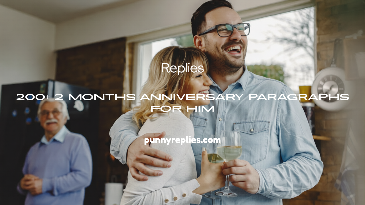 Anniversary Paragraphs for Him