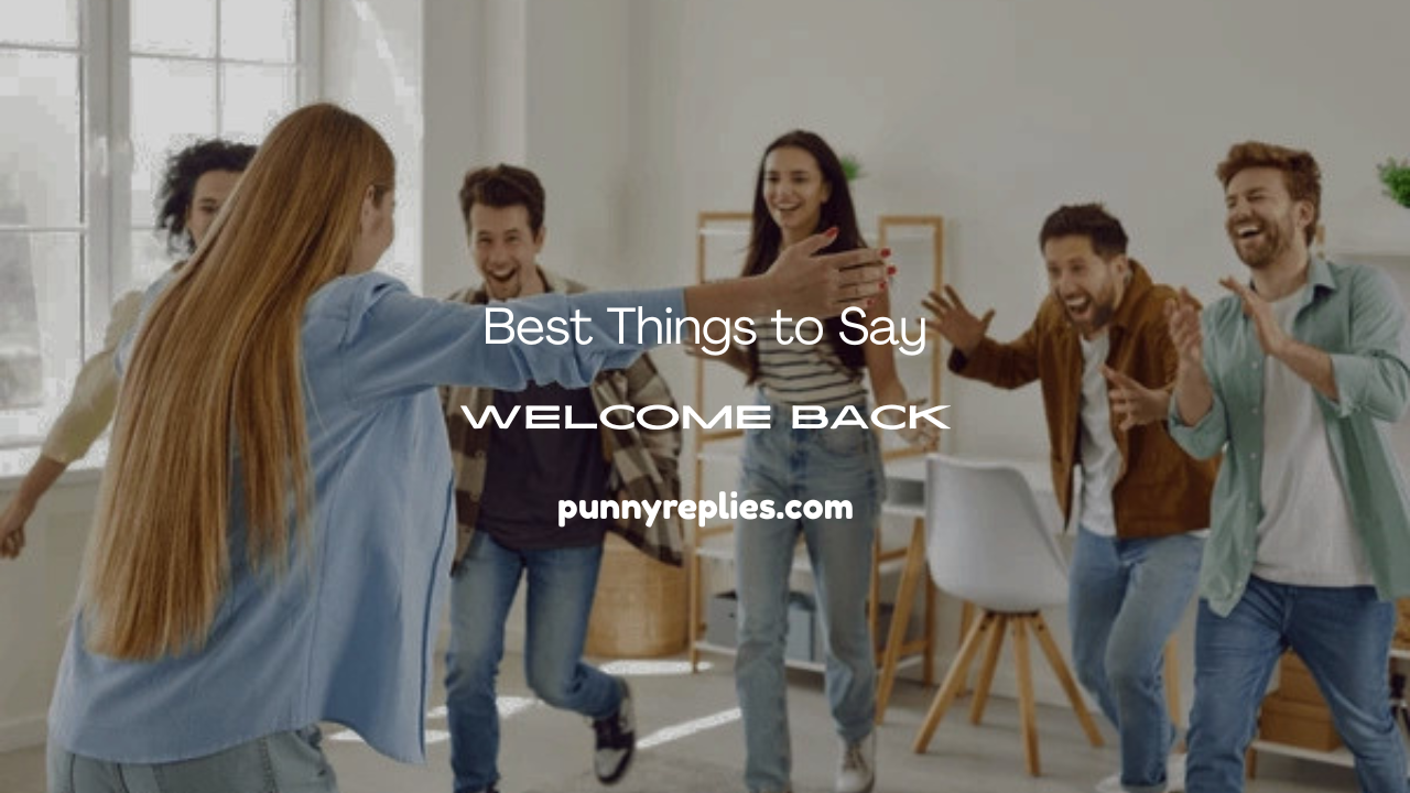 Welcome Back