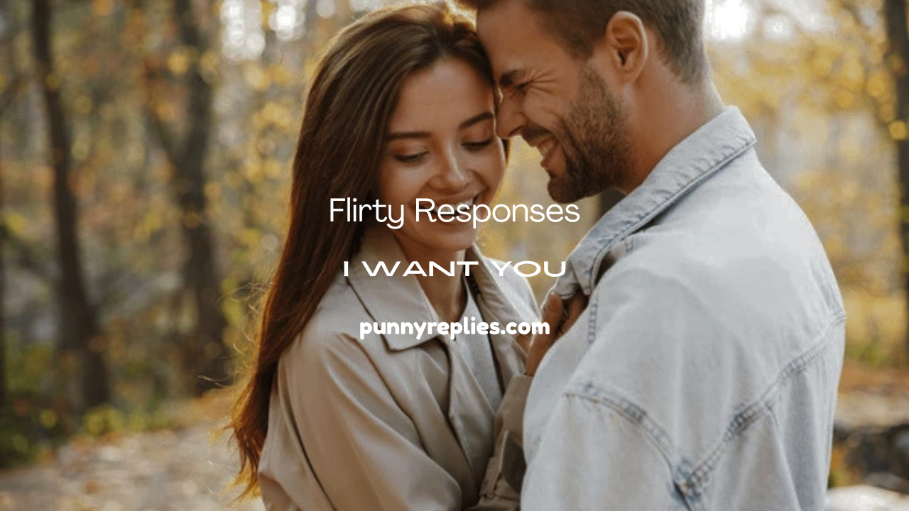 Flirty Responses