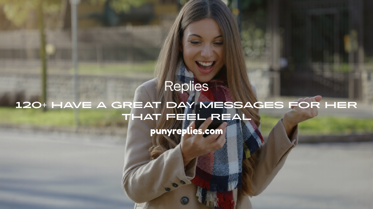 Have a Great Day Messages