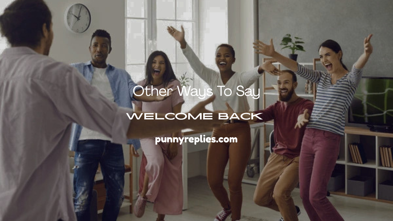 Welcome back