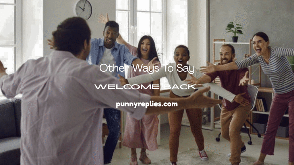 Welcome back