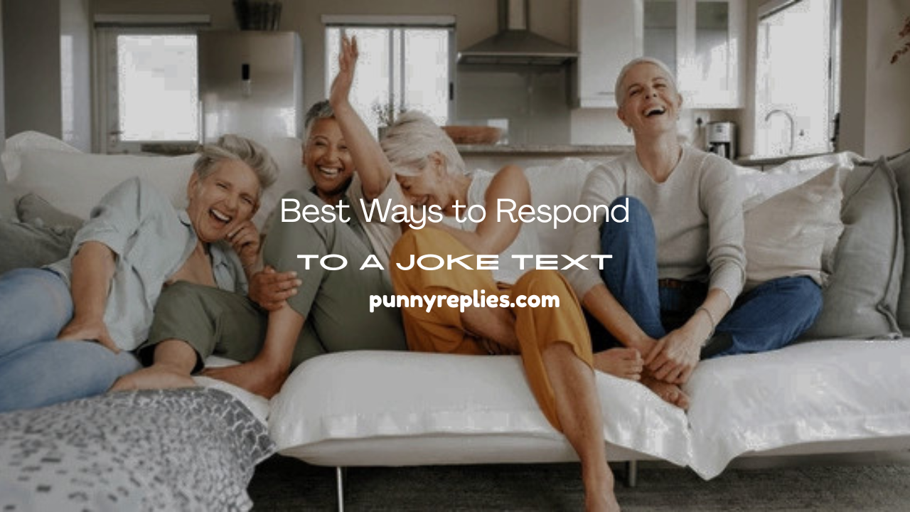 Respond to a Joke Text