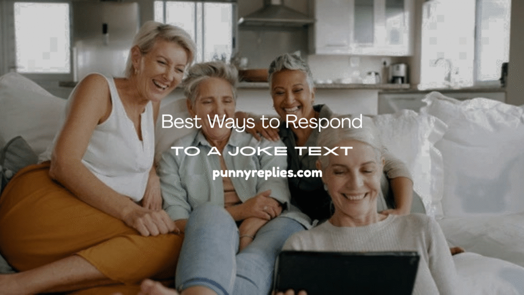 Respond to a Joke Text