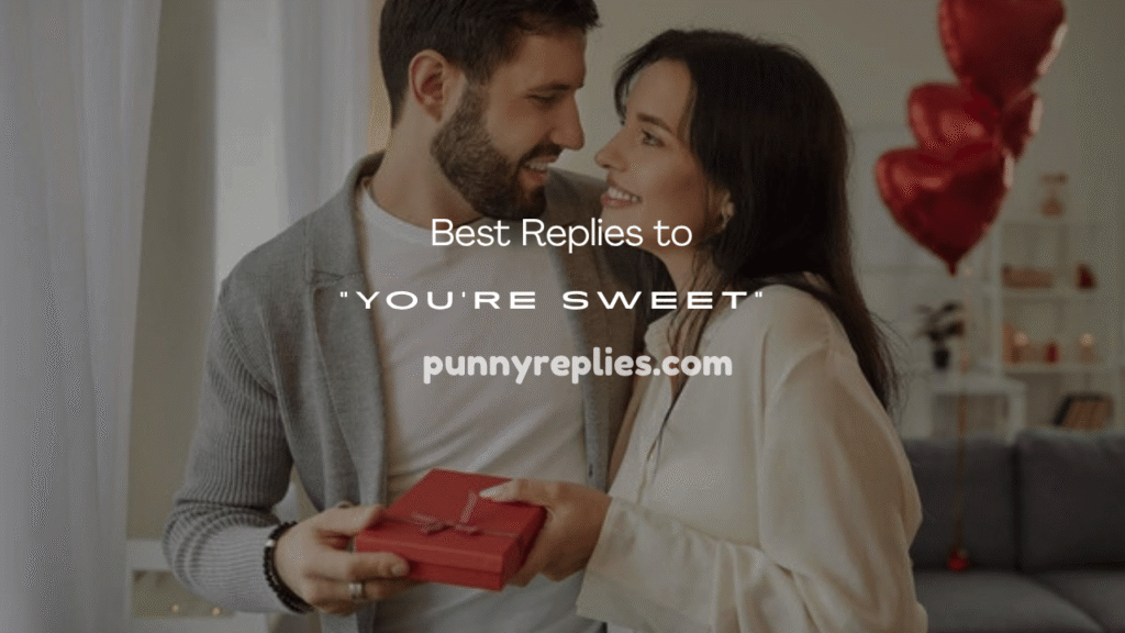 You’re Sweet