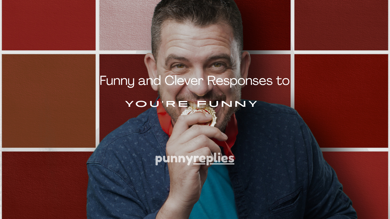 You’re Funny