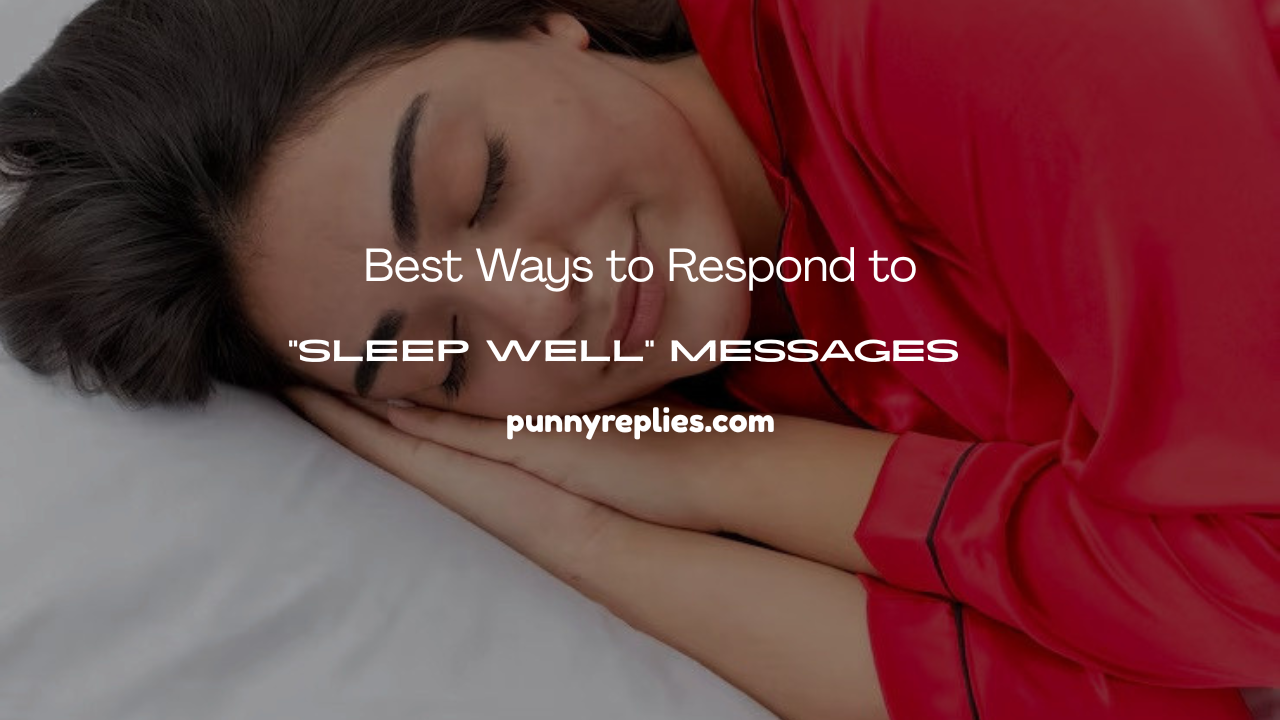 “Sleep Well” Messages