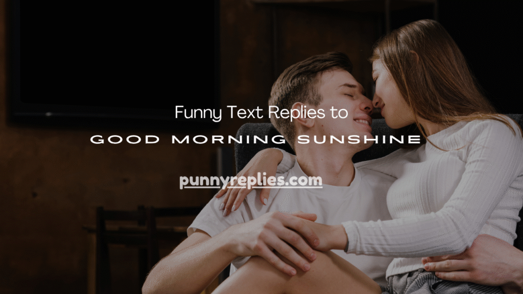 Good Morning Sunshine